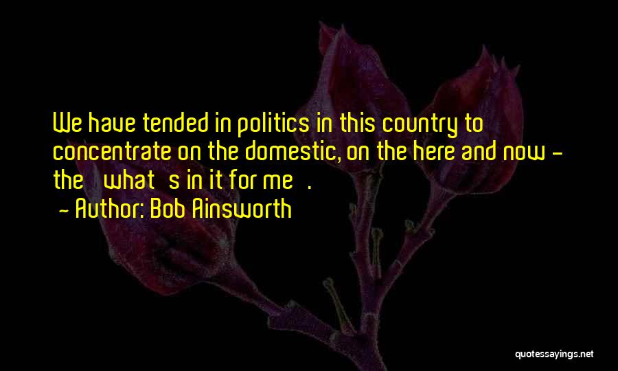 Bob Ainsworth Quotes 567388