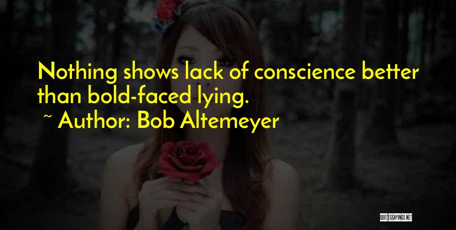 Bob Altemeyer Quotes 664751