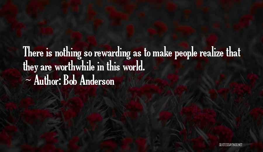 Bob Anderson Quotes 1842647