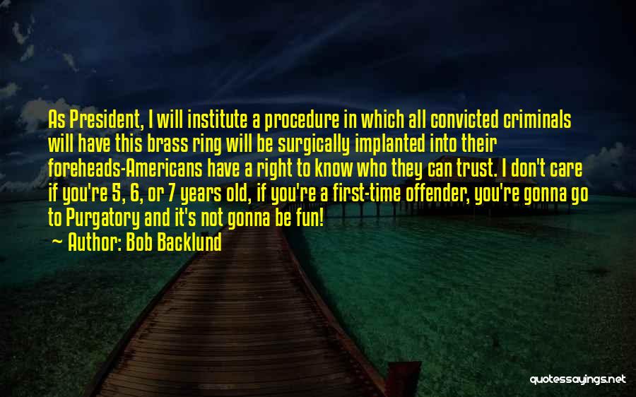 Bob Backlund Quotes 1512989