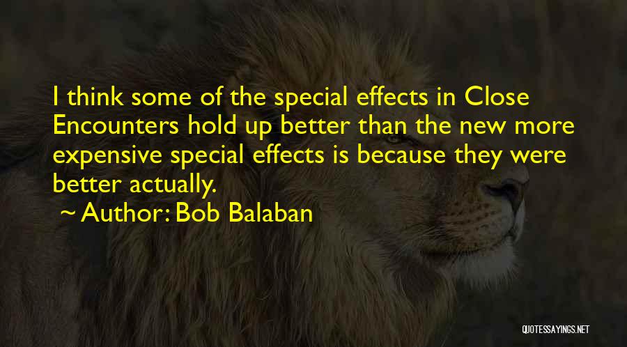 Bob Balaban Quotes 1456662