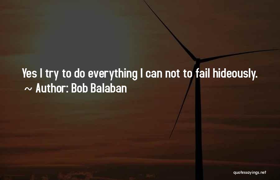 Bob Balaban Quotes 1697345