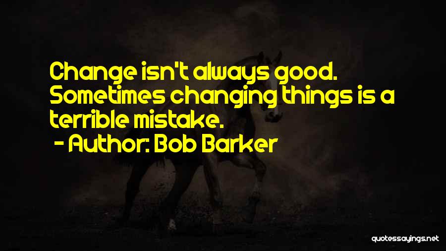 Bob Barker Quotes 1401190