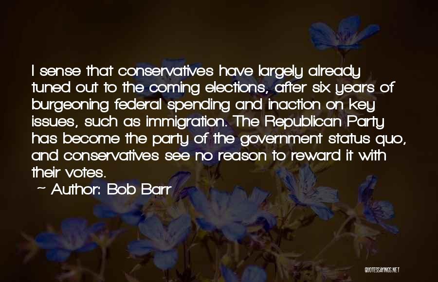 Bob Barr Quotes 1319216