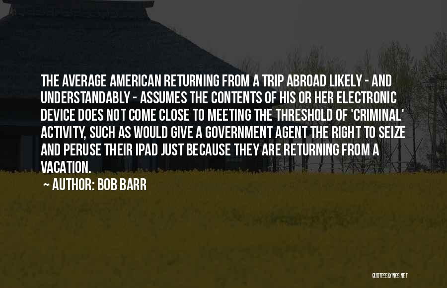 Bob Barr Quotes 2149120