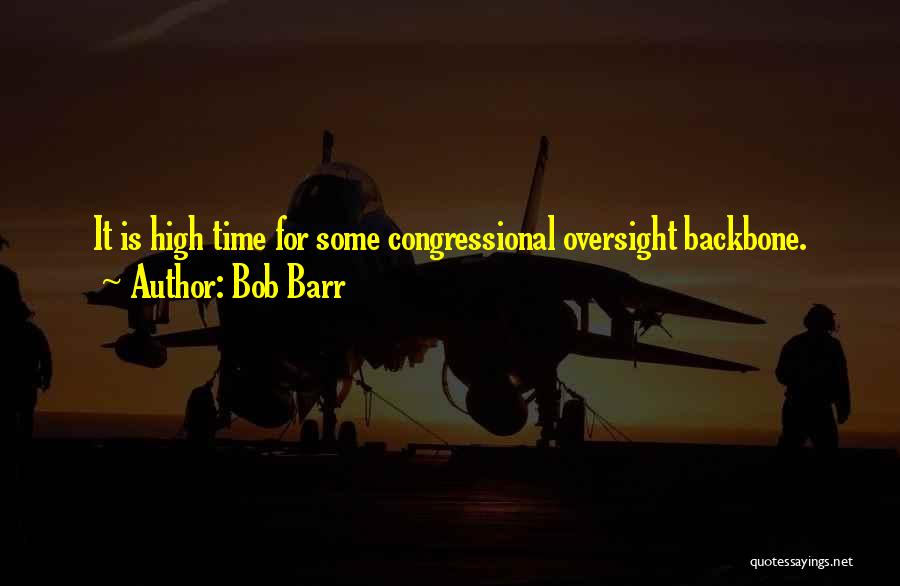 Bob Barr Quotes 357091