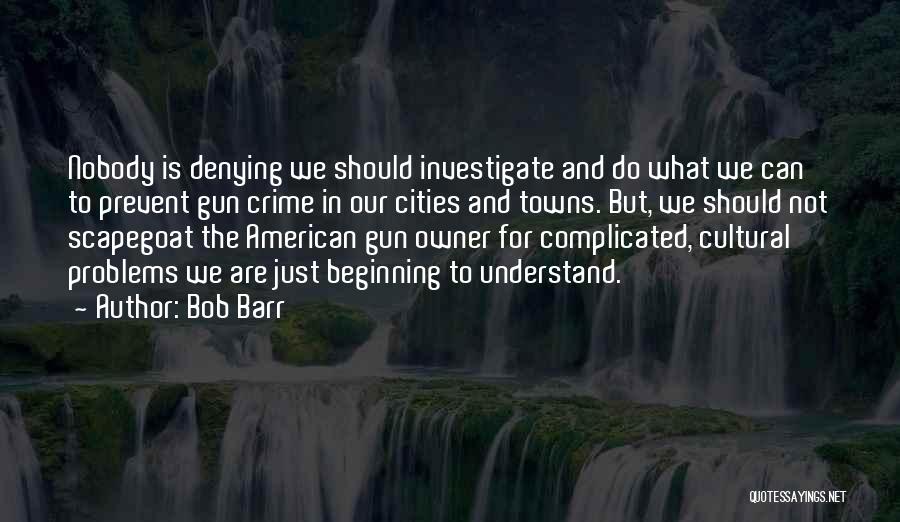 Bob Barr Quotes 703426