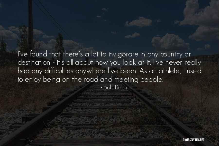 Bob Beamon Quotes 430876