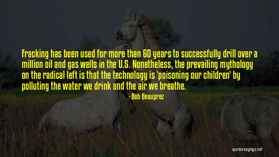 Bob Beauprez Quotes 1191320