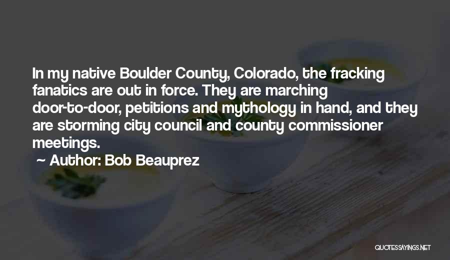 Bob Beauprez Quotes 819271