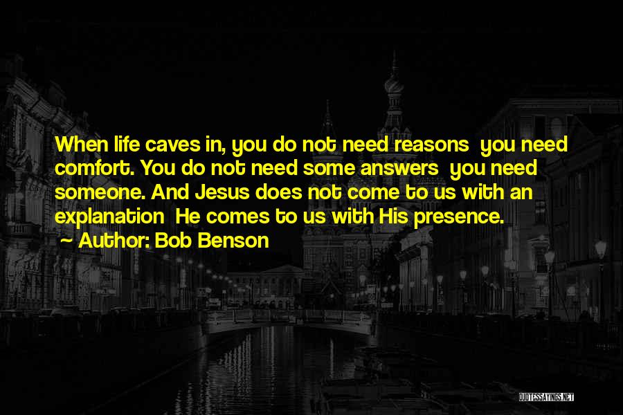 Bob Benson Quotes 1161081