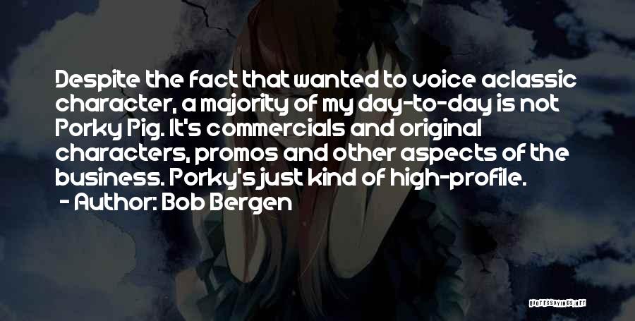 Bob Bergen Quotes 1852935