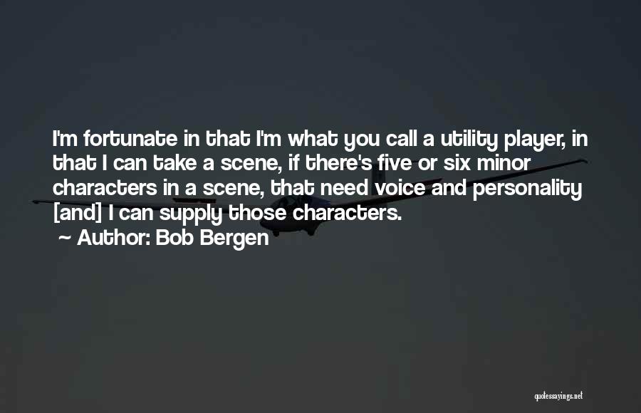 Bob Bergen Quotes 505513