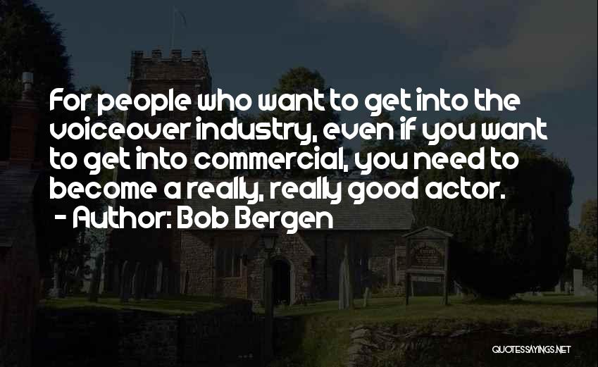 Bob Bergen Quotes 672909