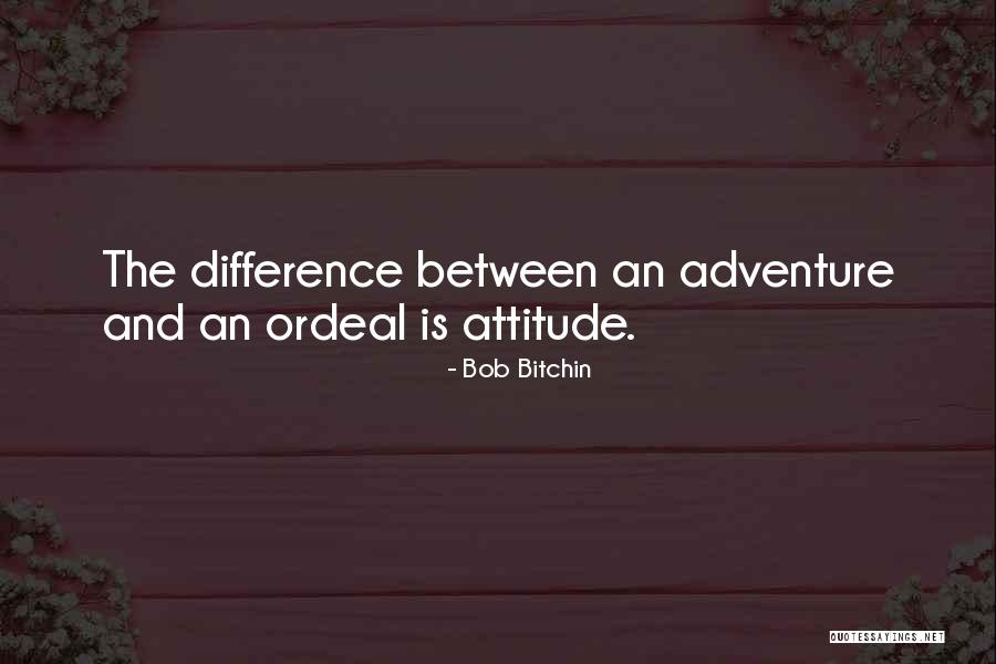 Bob Bitchin Quotes 1459046 Bob Bitchin Quotes 1459046