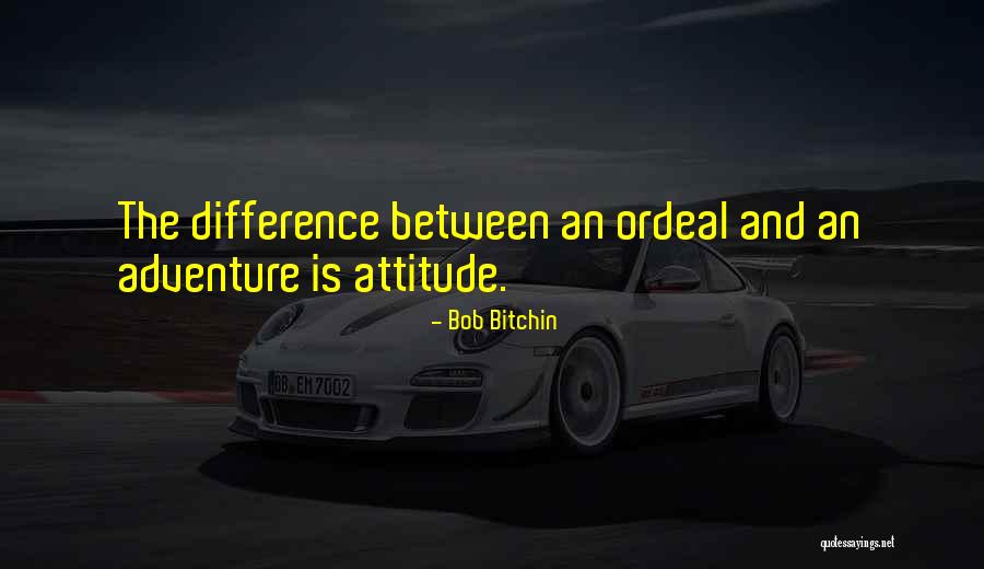 Bob Bitchin Quotes 432039 Bob Bitchin Quotes 432039