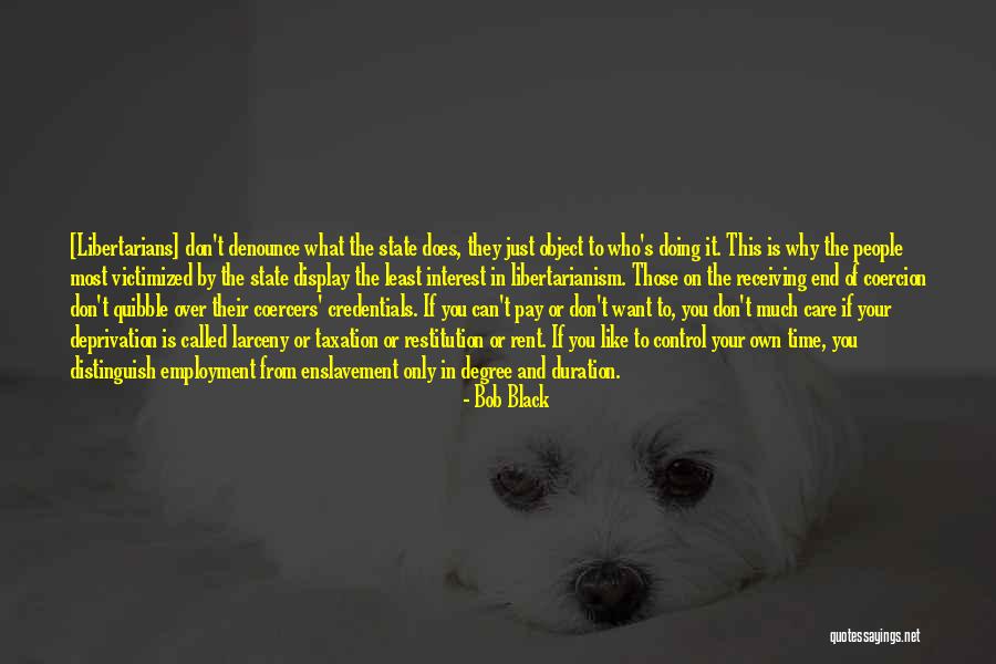 Bob Black Quotes 93766 Bob Black Quotes 93766