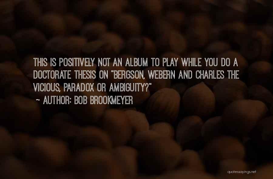 Bob Brookmeyer Quotes 231905