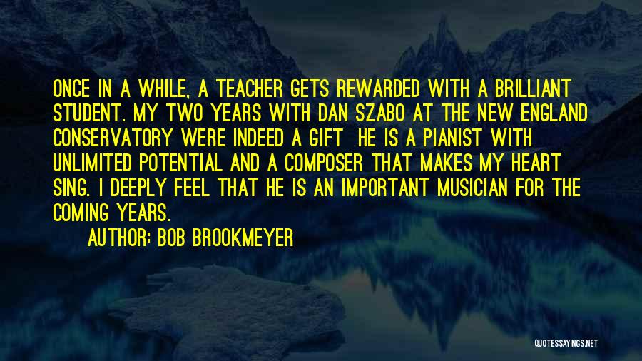 Bob Brookmeyer Quotes 908288
