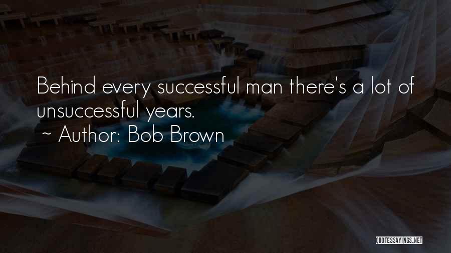 Bob Brown Quotes 1451732
