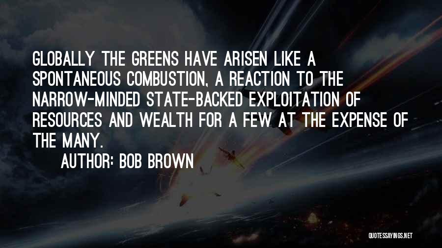 Bob Brown Quotes 826996