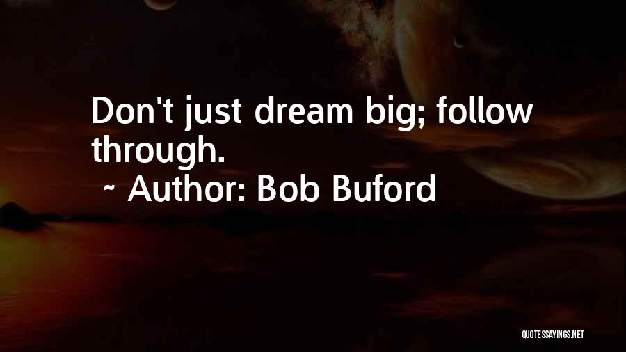 Bob Buford Quotes 690660