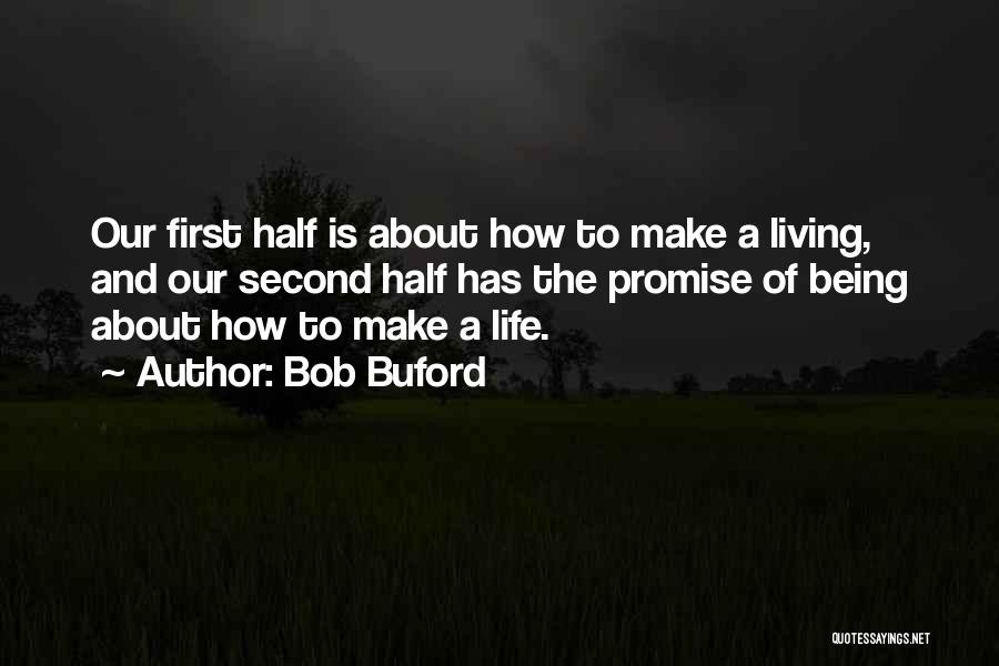 Bob Buford Quotes 913450