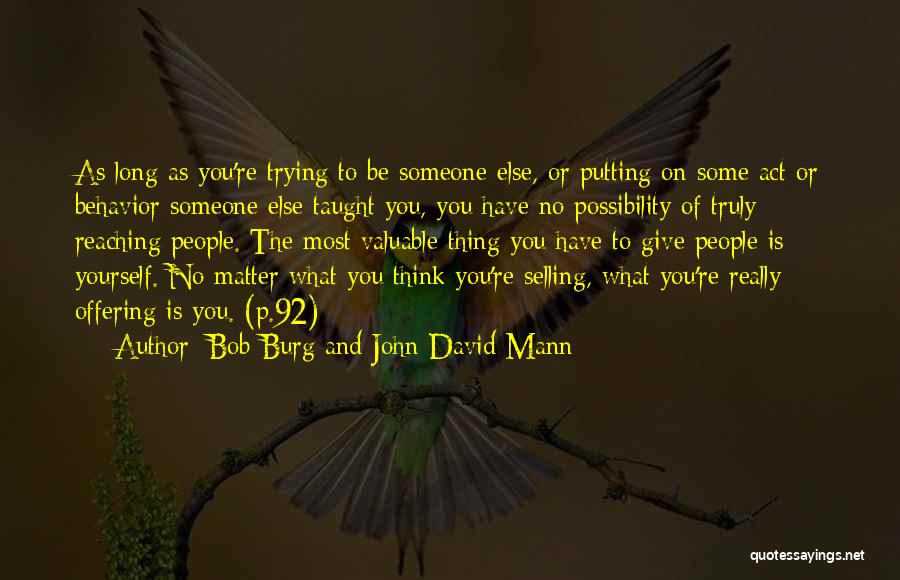 Bob Burg And John David Mann Quotes 325773