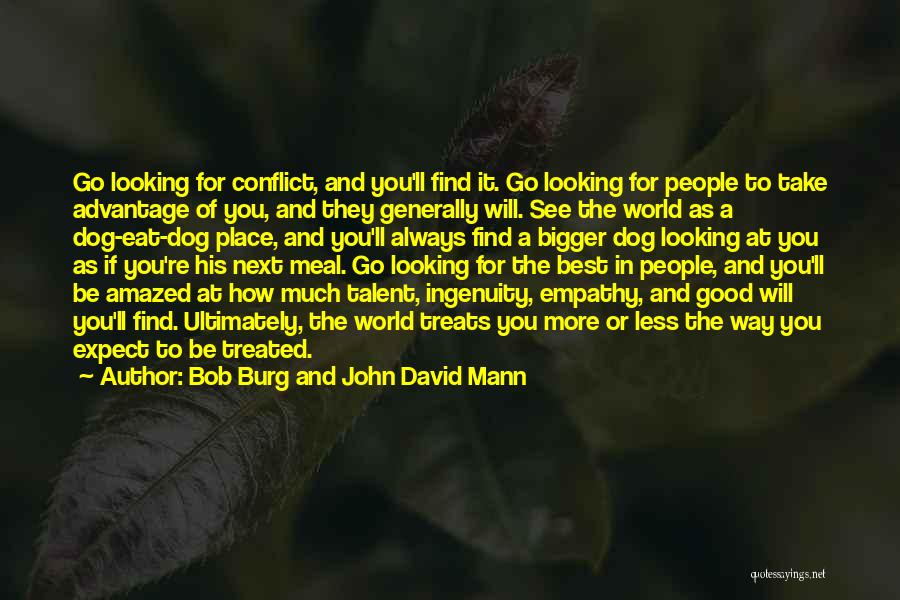 Bob Burg And John David Mann Quotes 693715
