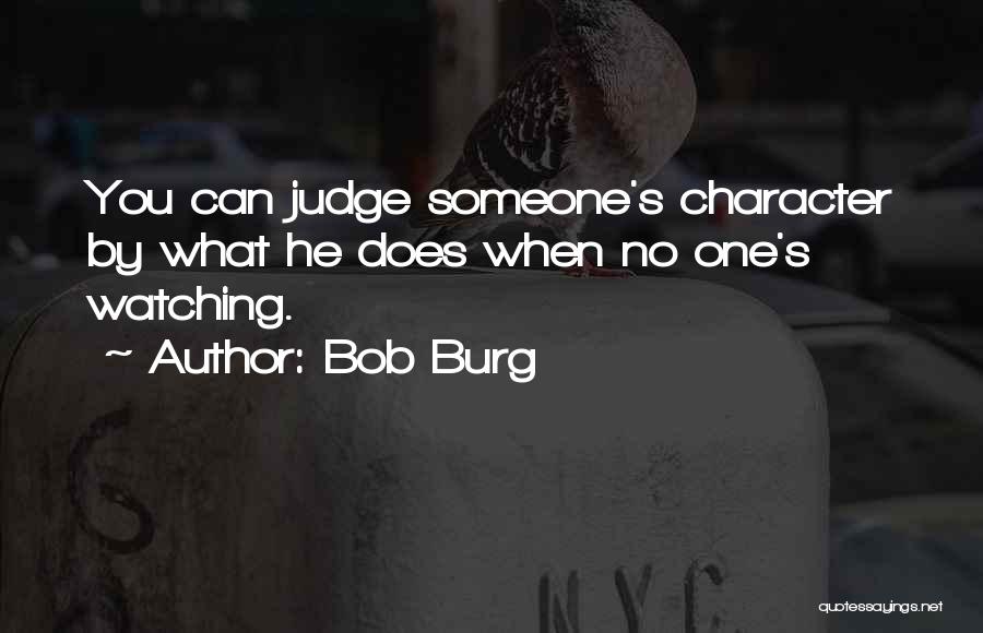 Bob Burg Quotes 578791