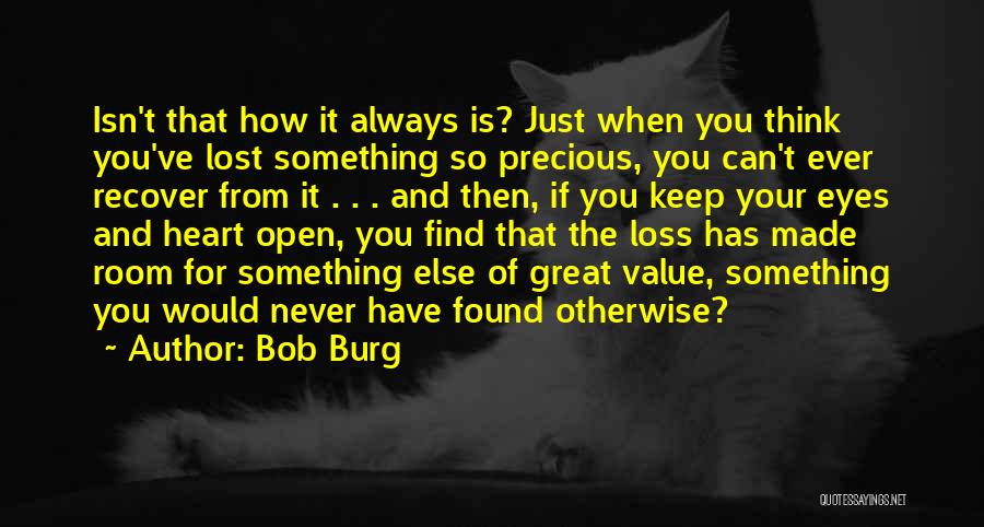 Bob Burg Quotes 690172