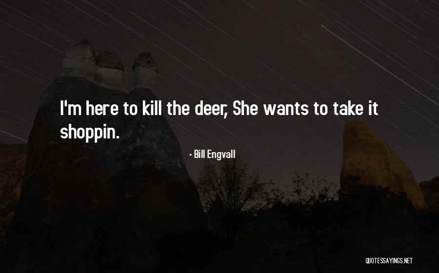 Bob Burgers Uncle Teddy Quotes By Bill Engvall Bob Burgers Uncle Teddy Quotes By Bill Engvall