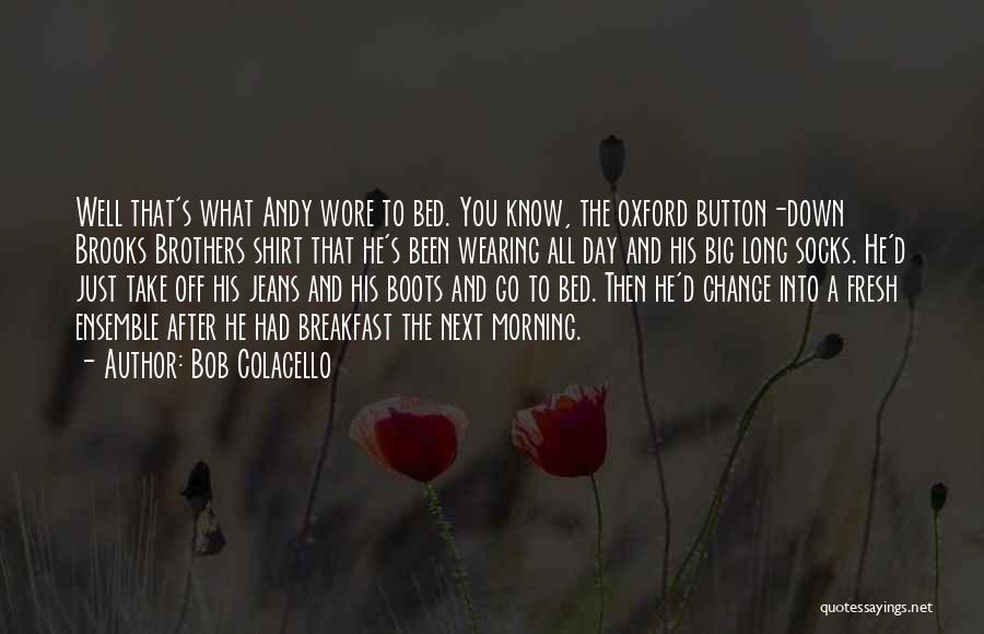 Bob Colacello Quotes 182082