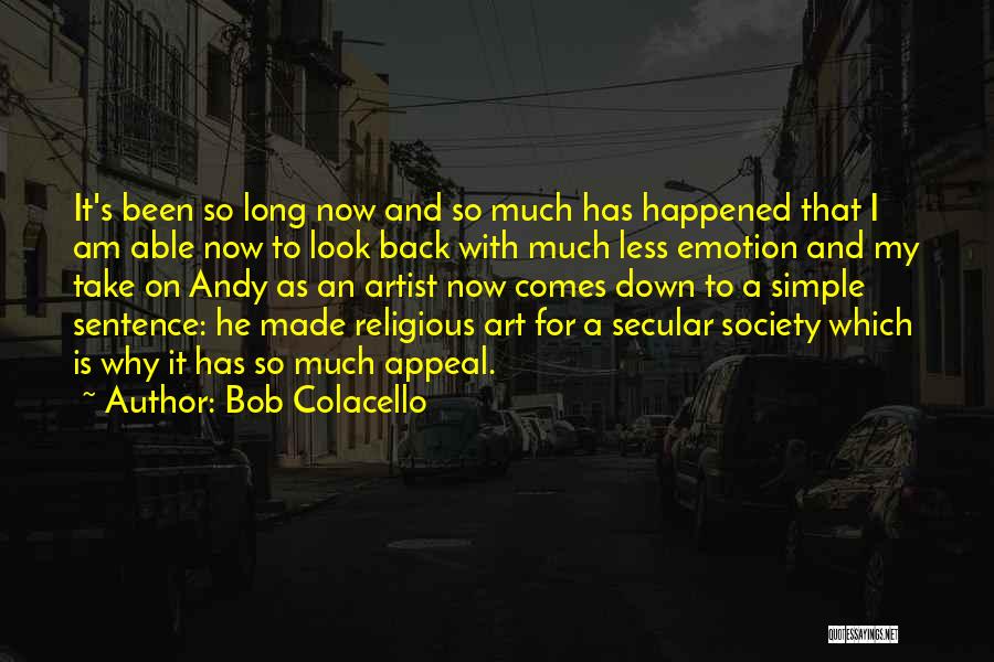 Bob Colacello Quotes 1952513