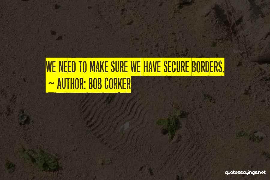 Bob Corker Quotes 1270649