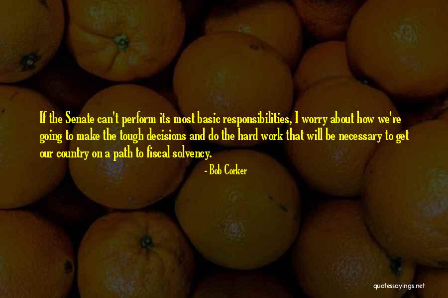 Bob Corker Quotes 1465407 Bob Corker Quotes 1465407