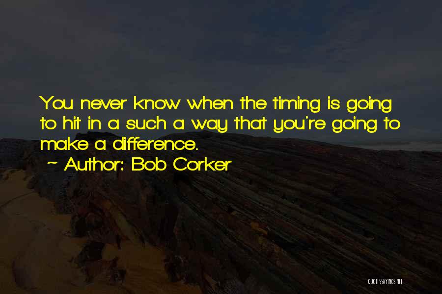 Bob Corker Quotes 1823713 Bob Corker Quotes 1823713