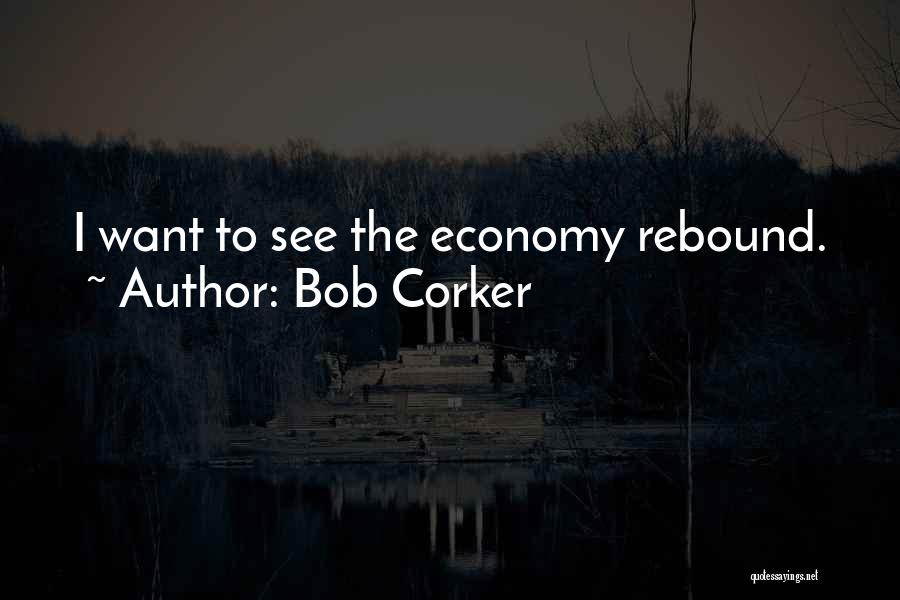 Bob Corker Quotes 2010718