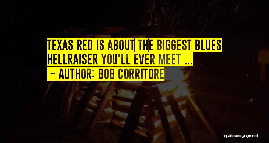 Bob Corritore Quotes 2080825