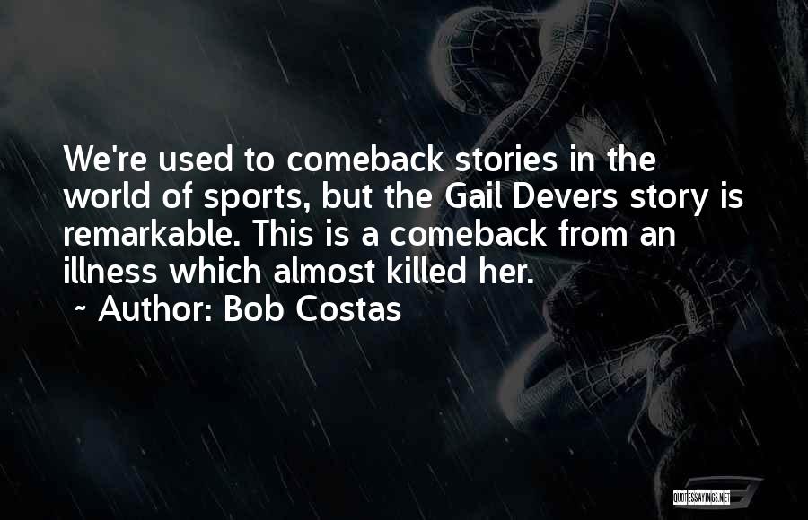 Bob Costas Quotes 1876151