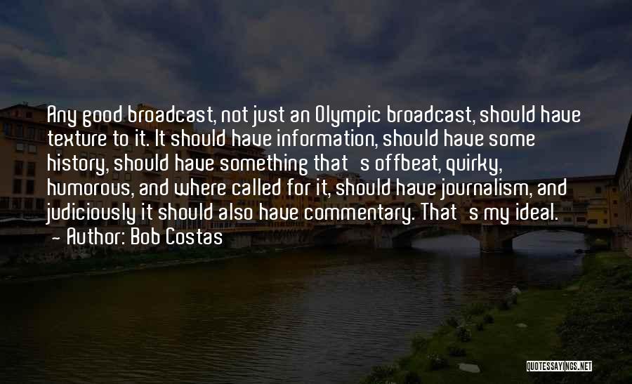 Bob Costas Quotes 655333