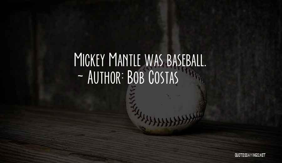 Bob Costas Quotes 863455