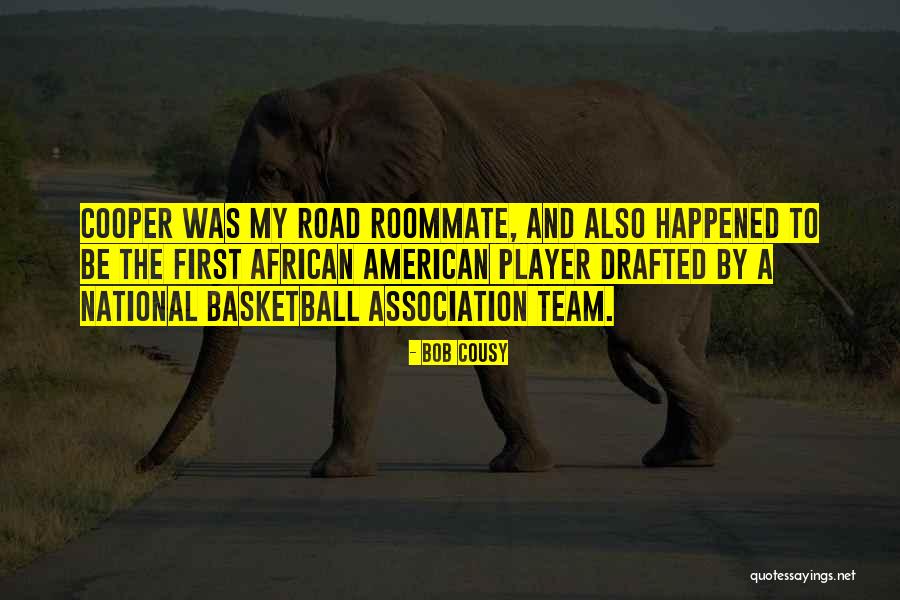 Bob Cousy Quotes 1002370 Bob Cousy Quotes 1002370