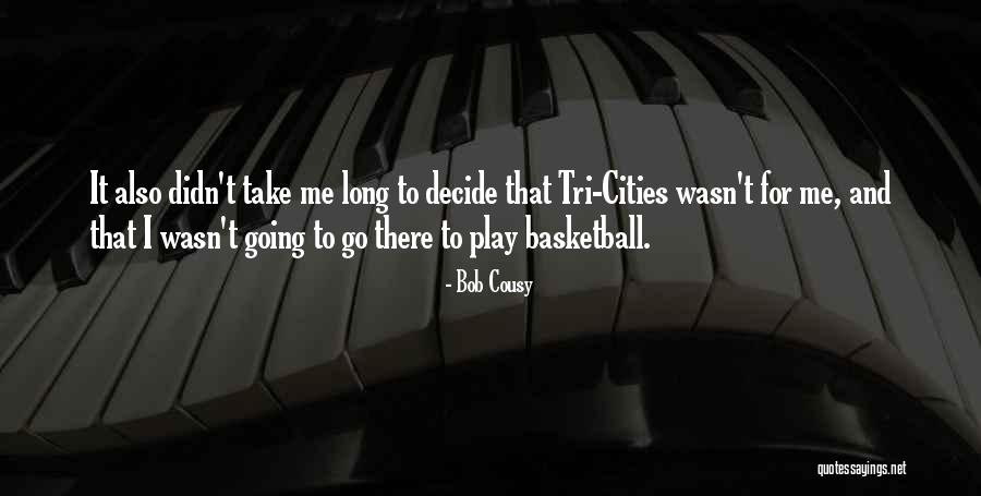 Bob Cousy Quotes 192201 Bob Cousy Quotes 192201