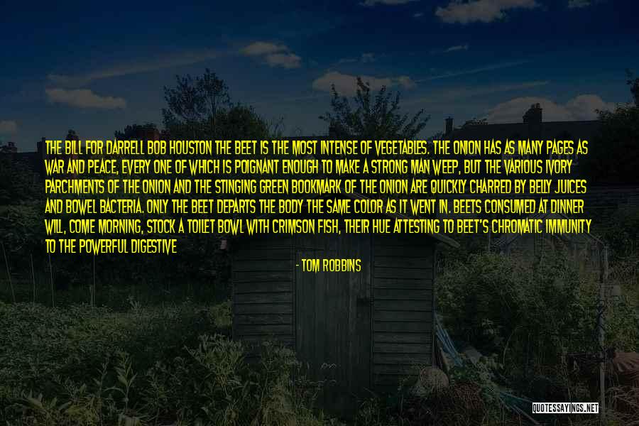 Bob Darrell Quotes By Tom Robbins Bob Darrell Quotes By Tom Robbins