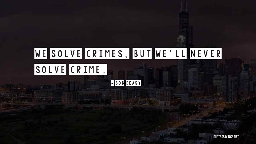 Bob Deasy Quotes 1065703 Bob Deasy Quotes 1065703
