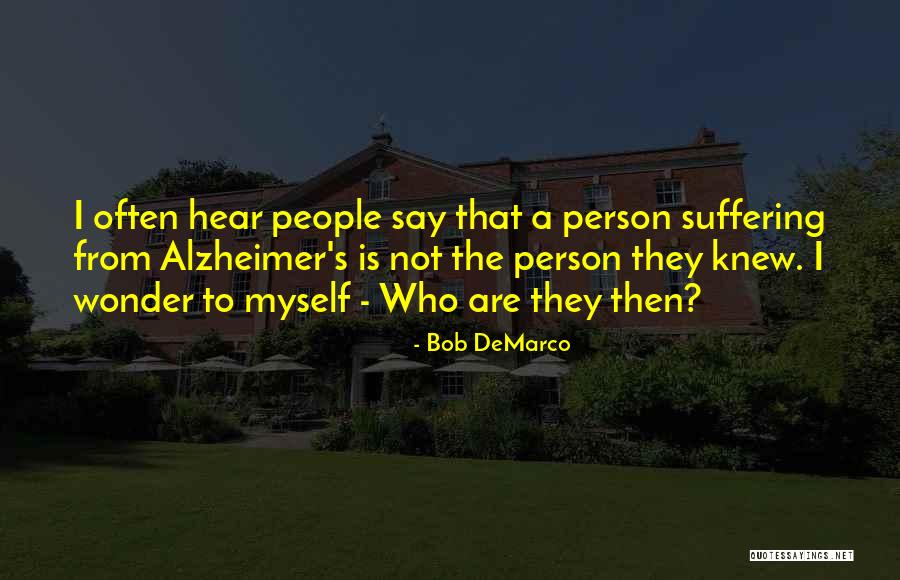 Bob DeMarco Quotes 280064