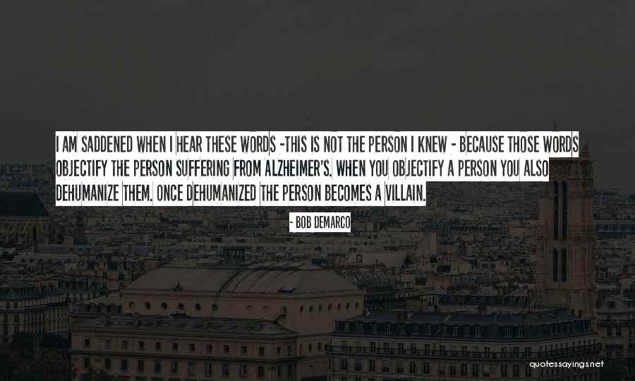 Bob DeMarco Quotes 600485 Bob DeMarco Quotes 600485