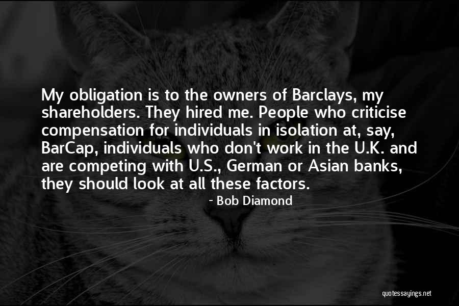 Bob Diamond Quotes 1136883 Bob Diamond Quotes 1136883