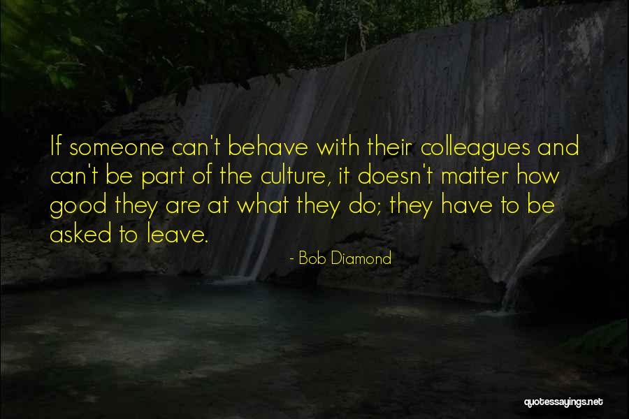 Bob Diamond Quotes 1266968